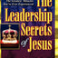 The Leadership Secrets of Jesus