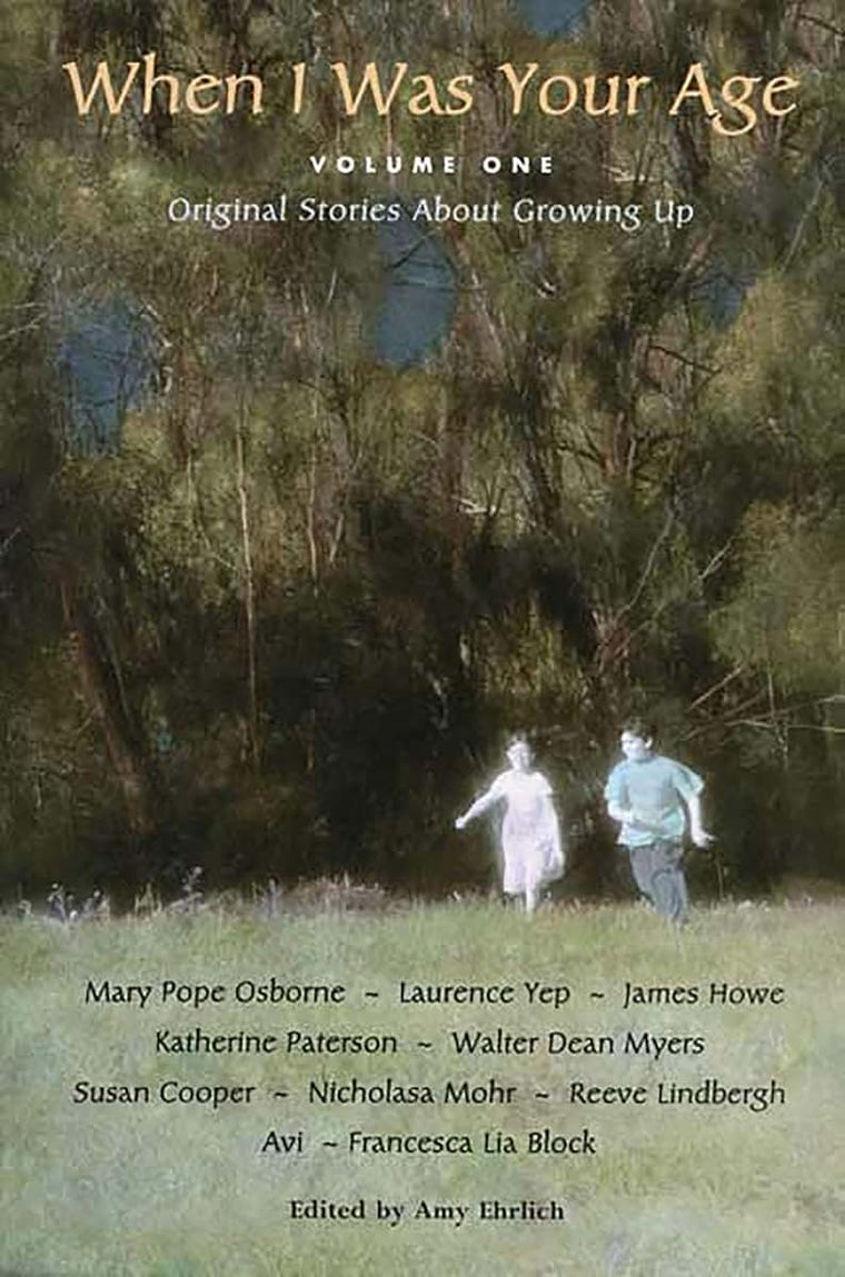 When I Was Your Age, Volume One: Original Stories About Growing Up