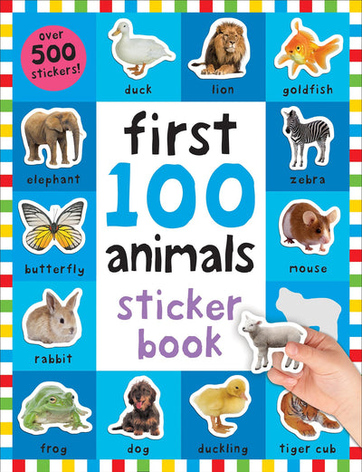 First 100 Animals Stickers Book: 500 Stickers by Priddy, Rog