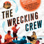 The Wrecking Crew: The Inside Story of Rock and Roll's Best-