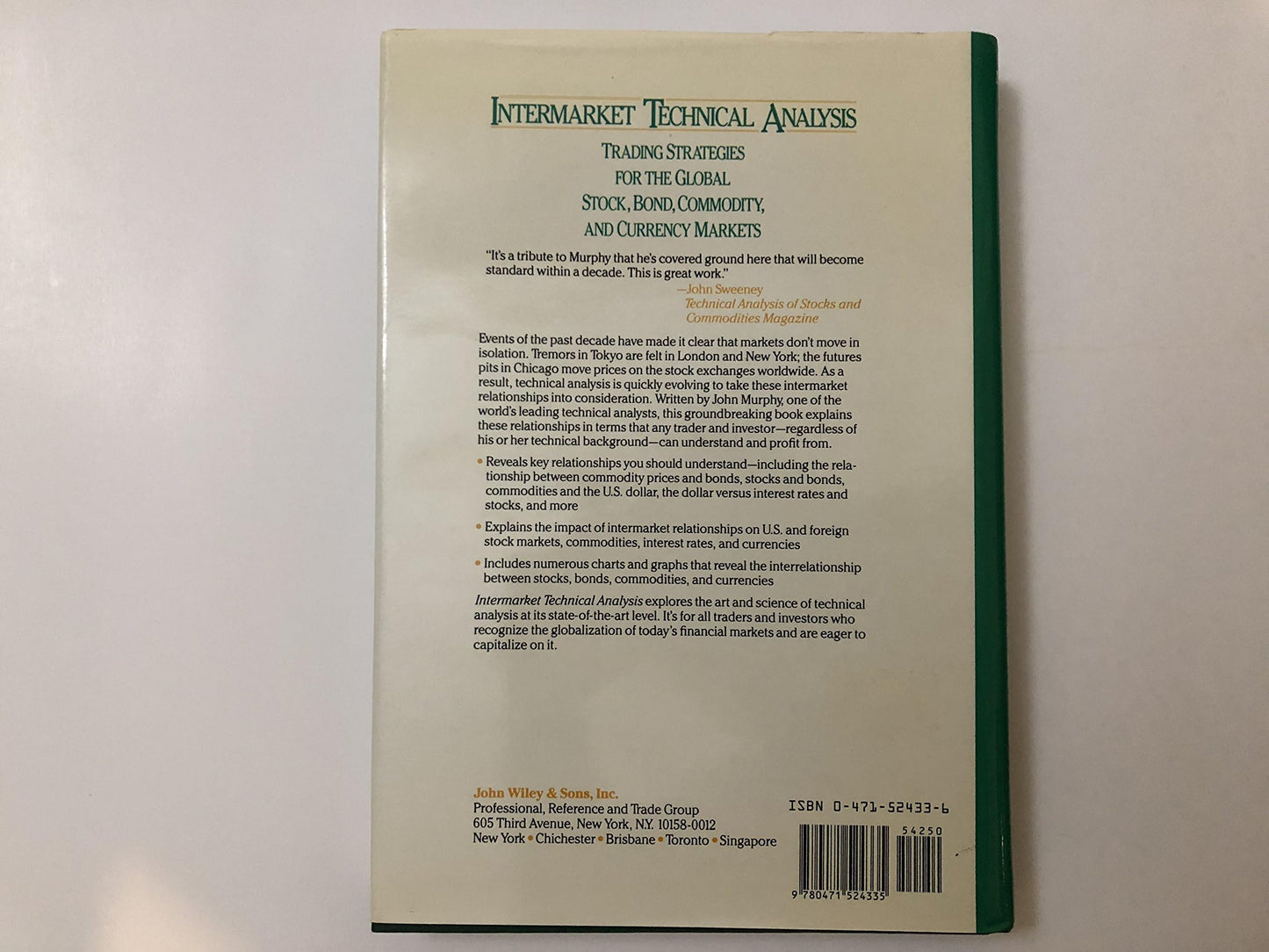 Intermarket Technical Analysis: Trading Strategies for the Global Stock, Bond, Commodity, and Currency Markets