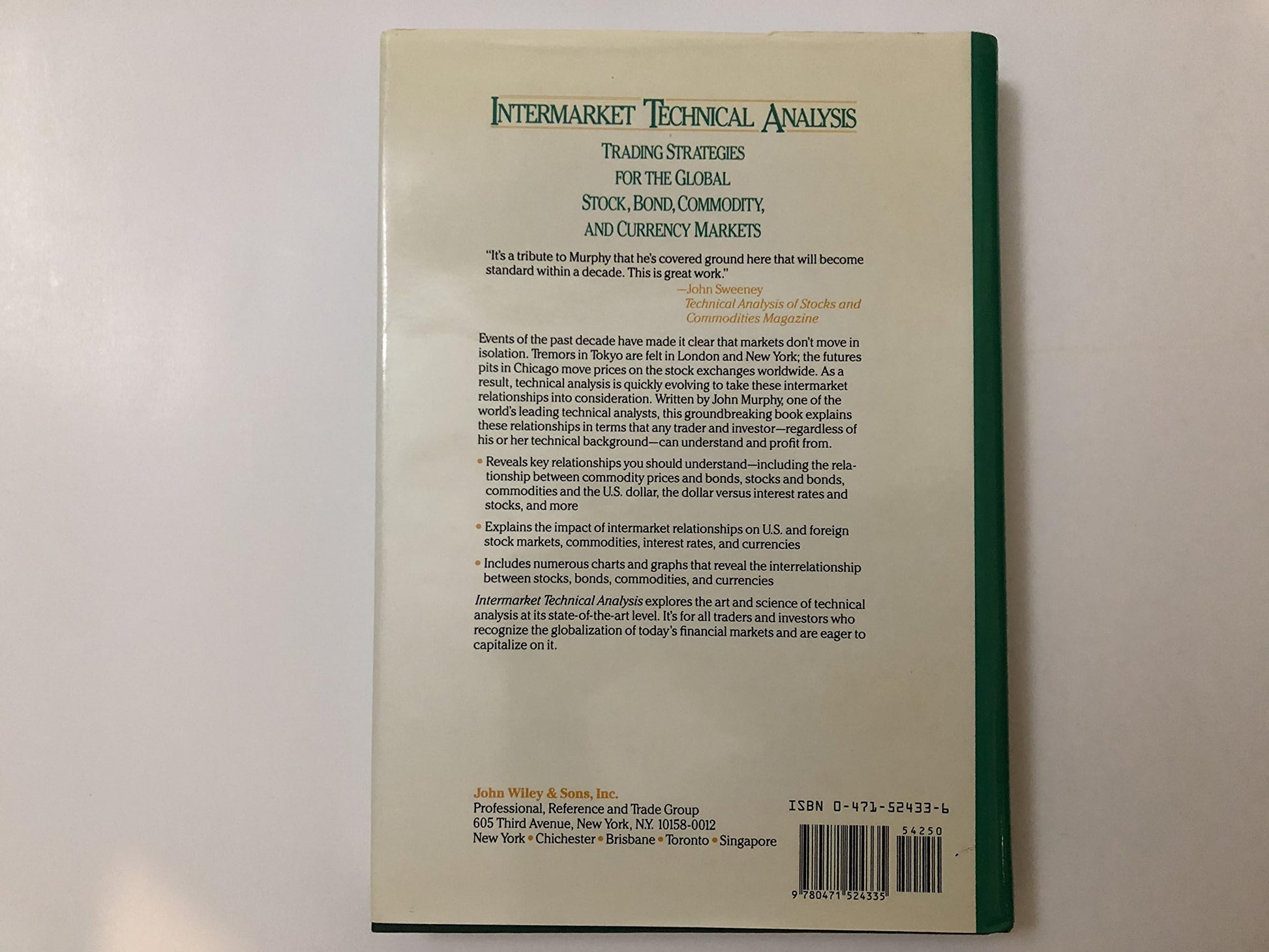 Intermarket Technical Analysis: Trading Strategies for the Global Stock, Bond, Commodity, and Currency Markets
