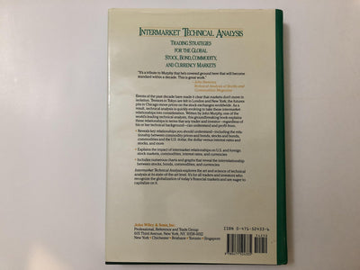 Intermarket Technical Analysis: Trading Strategies for the Global Stock, Bond, Commodity, and Currency Markets