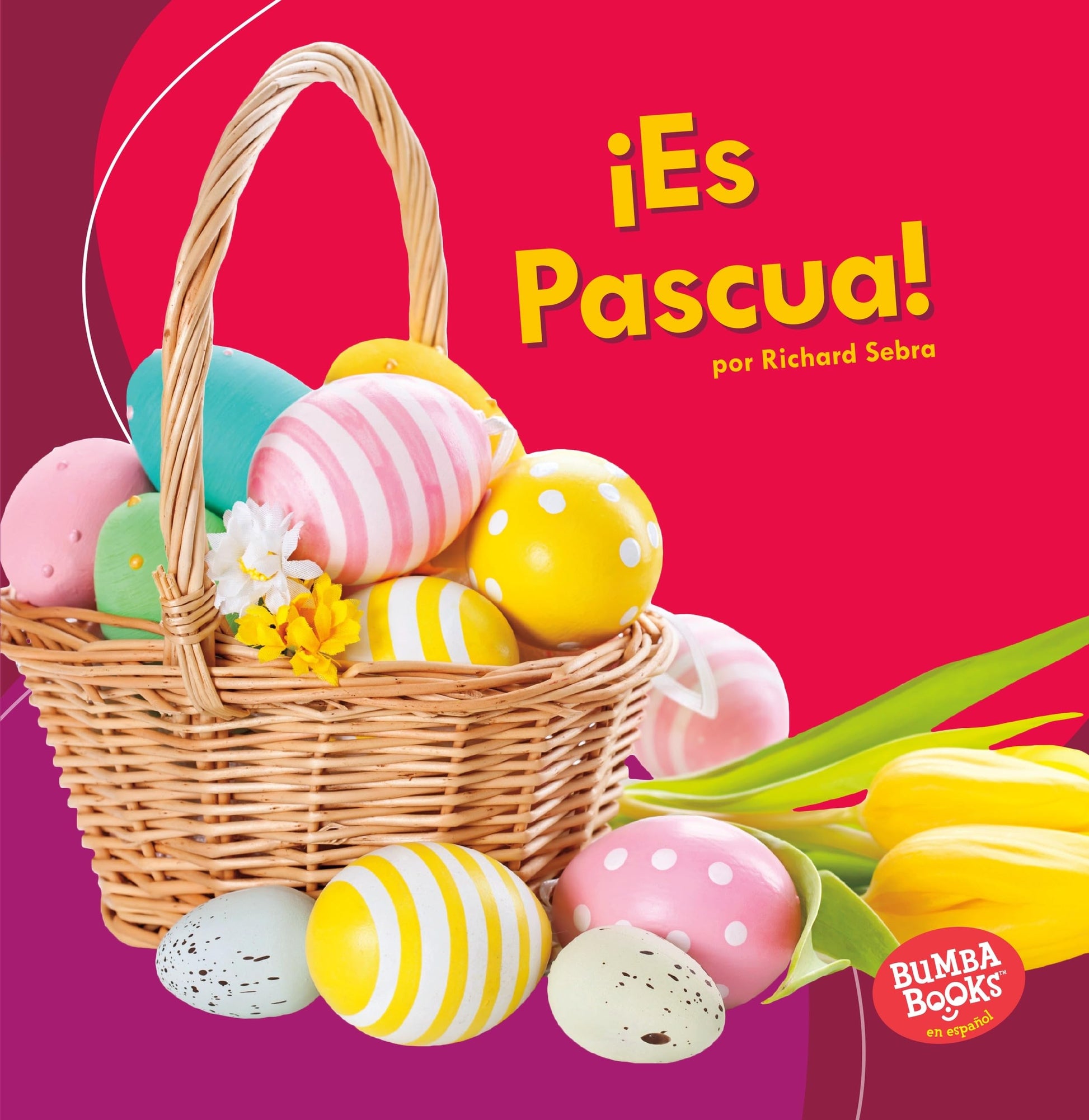 Es Pascua! (It's Easter!) (Bumba Books  en espaol - Es una fiesta! (It's a Holiday!)) (Spanish Edition)