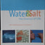 Water & Salt, the Essence of Life: The Healing Power of Nature
