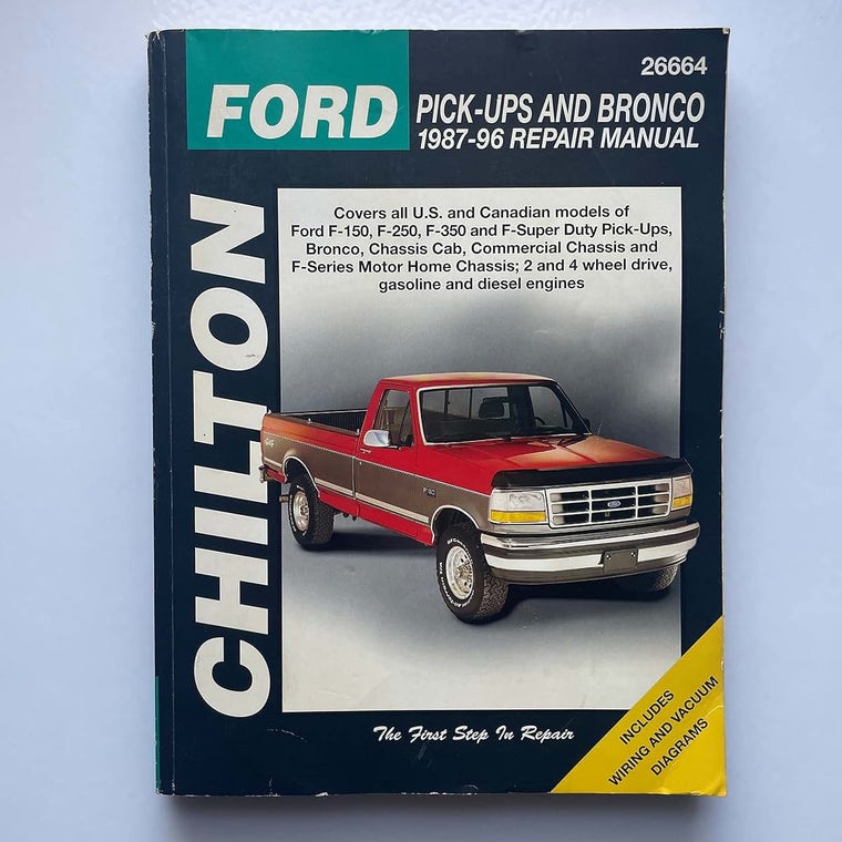 Chilton's Ford Pick-Ups and Bronco 1987-96 Repair Manual (Chilton's Total Car Care Repair Manual)