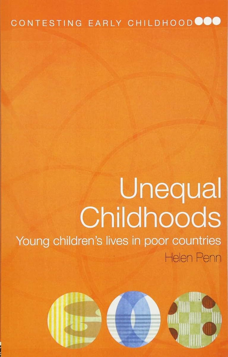 Unequal Childhoods (Contesting Early Childhood)