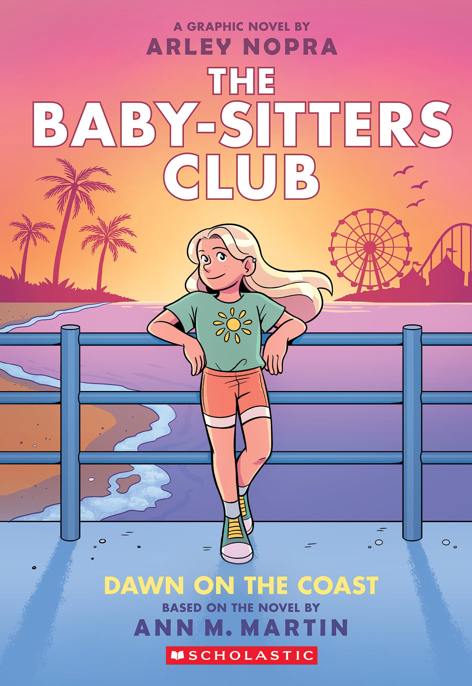Dawn on the Coast: A Graphic Novel (The Baby-sitters Club #19) (The Baby-Sitters Club Graphix)