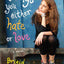 Things You Either Hate or Love: A Novel