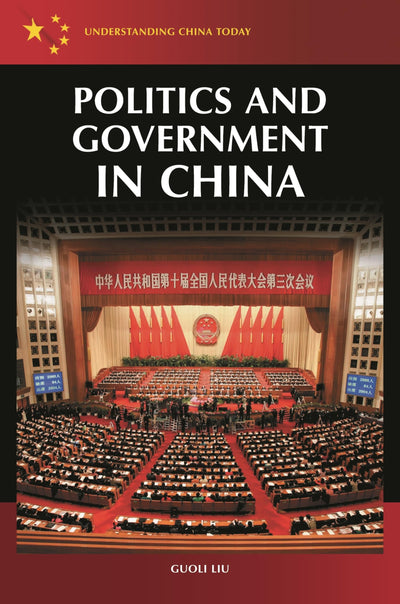 Politics and Government in China (Understanding China Today)