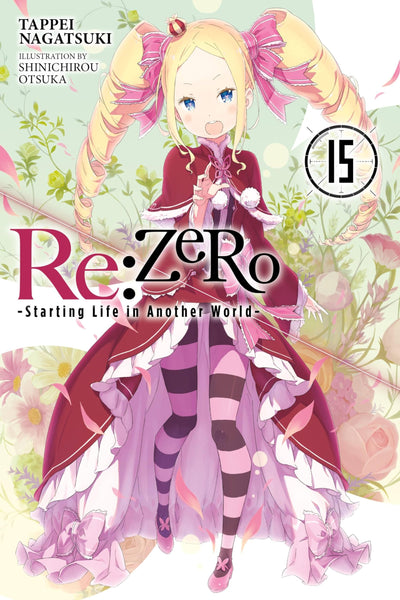 Re:ZERO -Starting Life in Another World-, Vol. 15 (light novel) (Volume 15) (Re:ZERO -Starting Life in Another World-, 15)