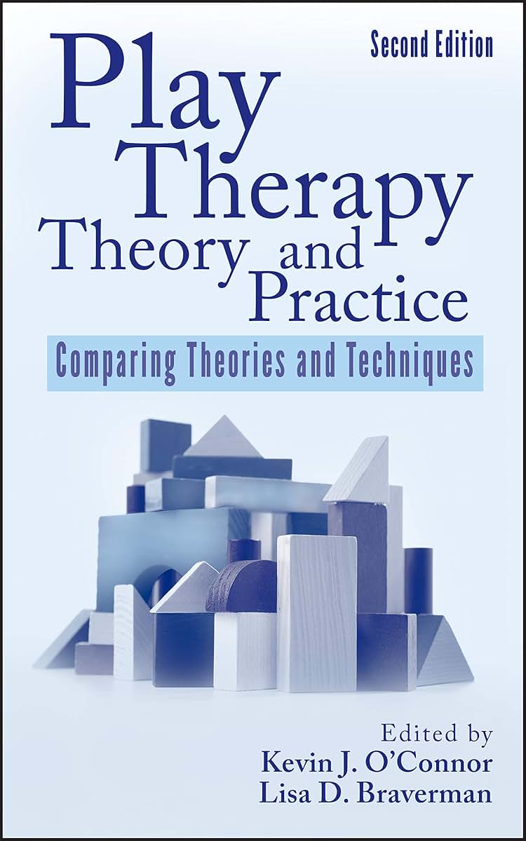 Play Therapy Theory and Practice: Comparing Theories and Tec