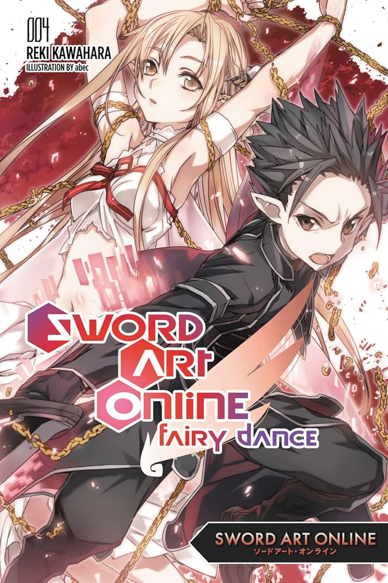 Sword Art Online 4: Fairy Dance - light novel (Volume 4)