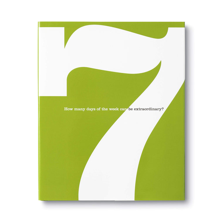 The 7 Book: How Many Days of the Week Can be Extraordinary?