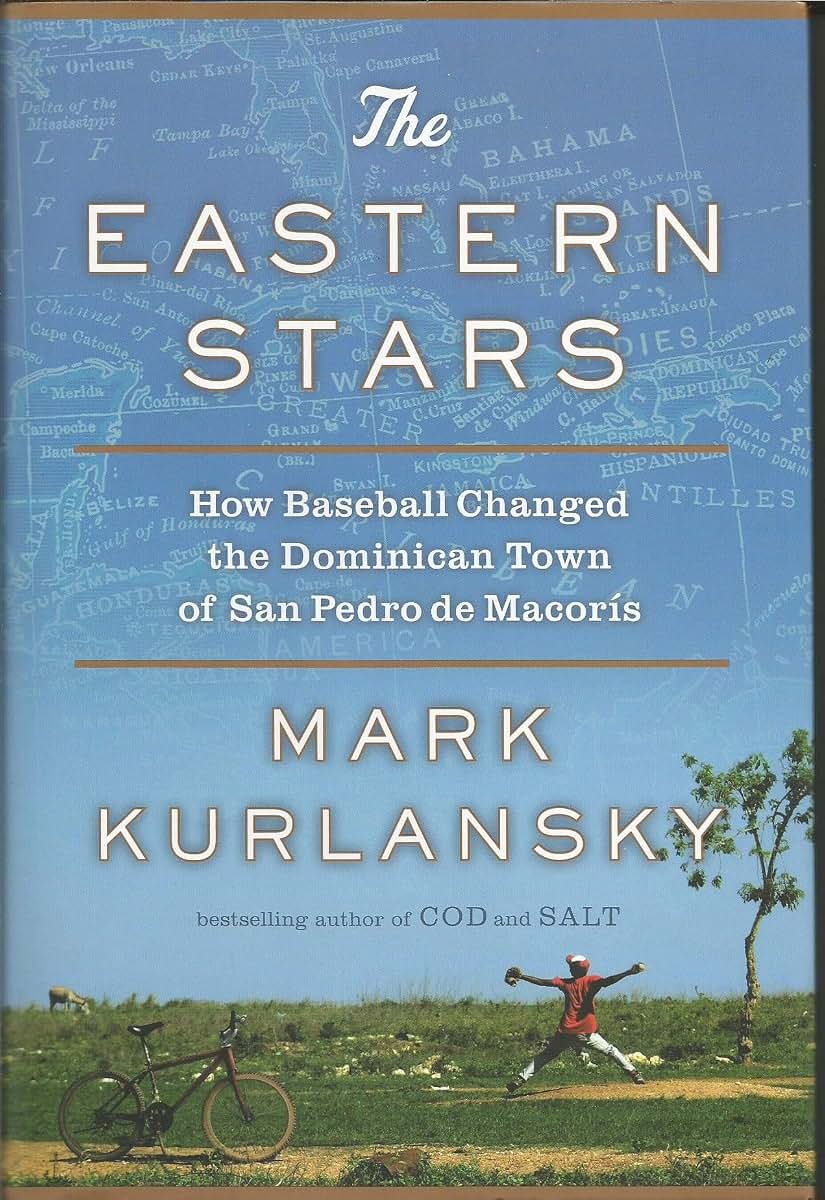 The Eastern Stars: How Baseball Changed the Dominican Town of San Pedro de Macoris