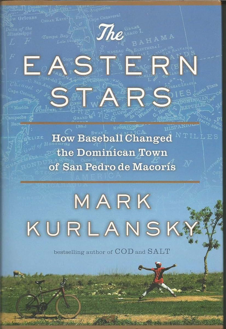 The Eastern Stars: How Baseball Changed the Dominican Town of San Pedro de Macoris