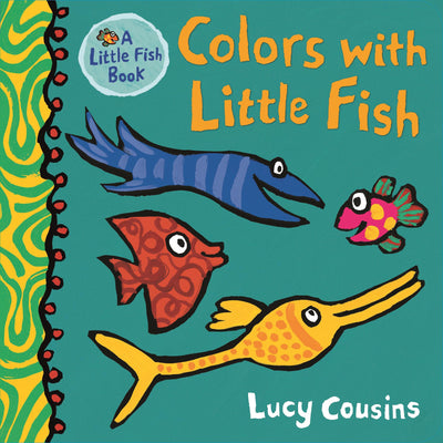 Colors with Little Fish: (A Rhyming Board Book for Babies and Toddlers to Learn Colors - Featuring Under-the-Sea Ocean Animals)