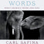 Beyond Words: What Animals Think and Feel