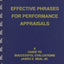Effective Phrases for Performance Appraisals: A Guide to Successful Evaluations (Neal, Effective Phrases for Peformance Appraisals)
