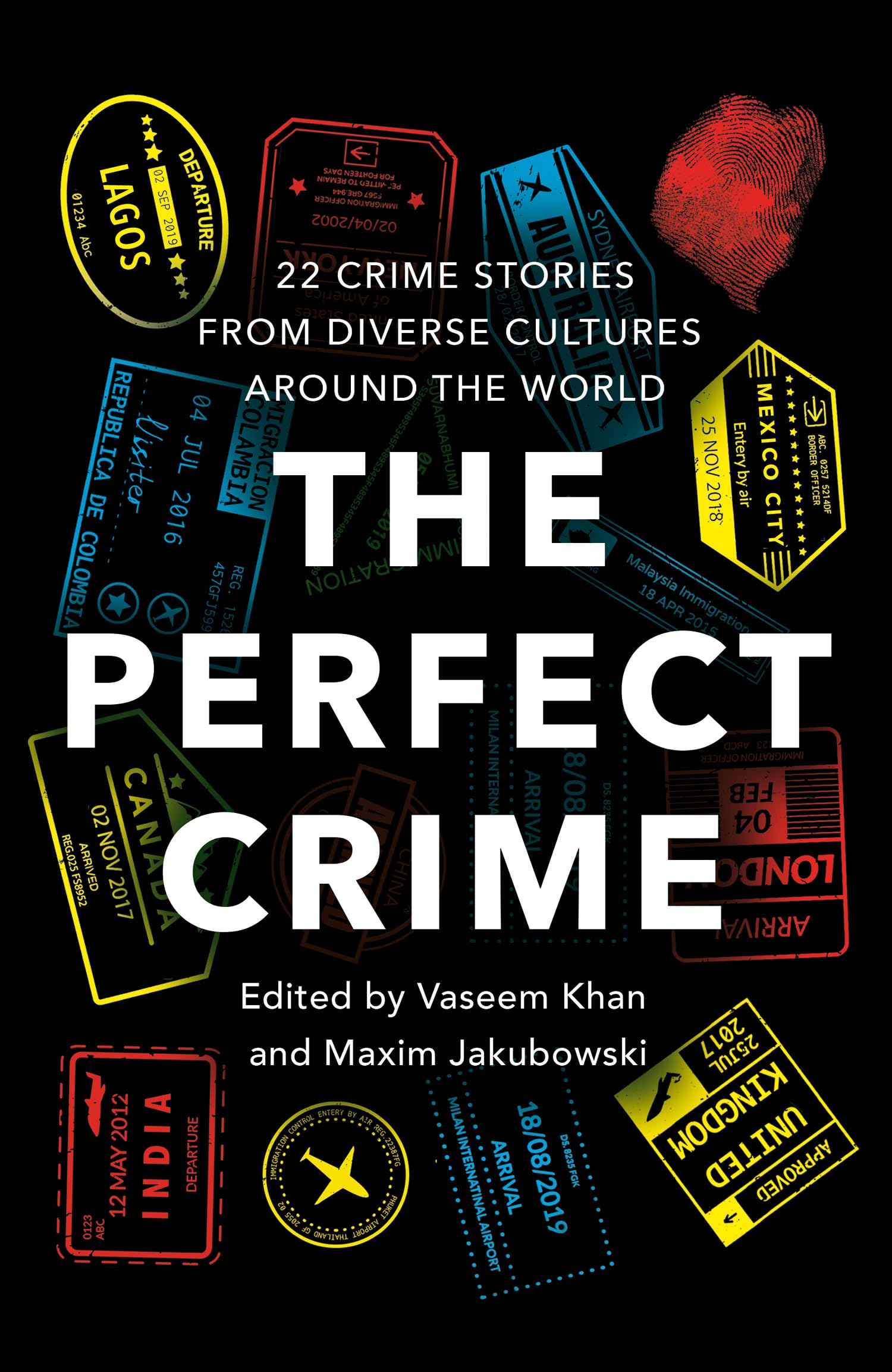 The Perfect Crime: A diverse collection of gripping crime stories for 2022 from bestselling thriller writers including Oyinkan Braithwaite, Abir Mukherjee and Nadine Matheson