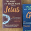 Talking with Your Kids about Jesus: 30 Conversations Every Christian Parent Must Have