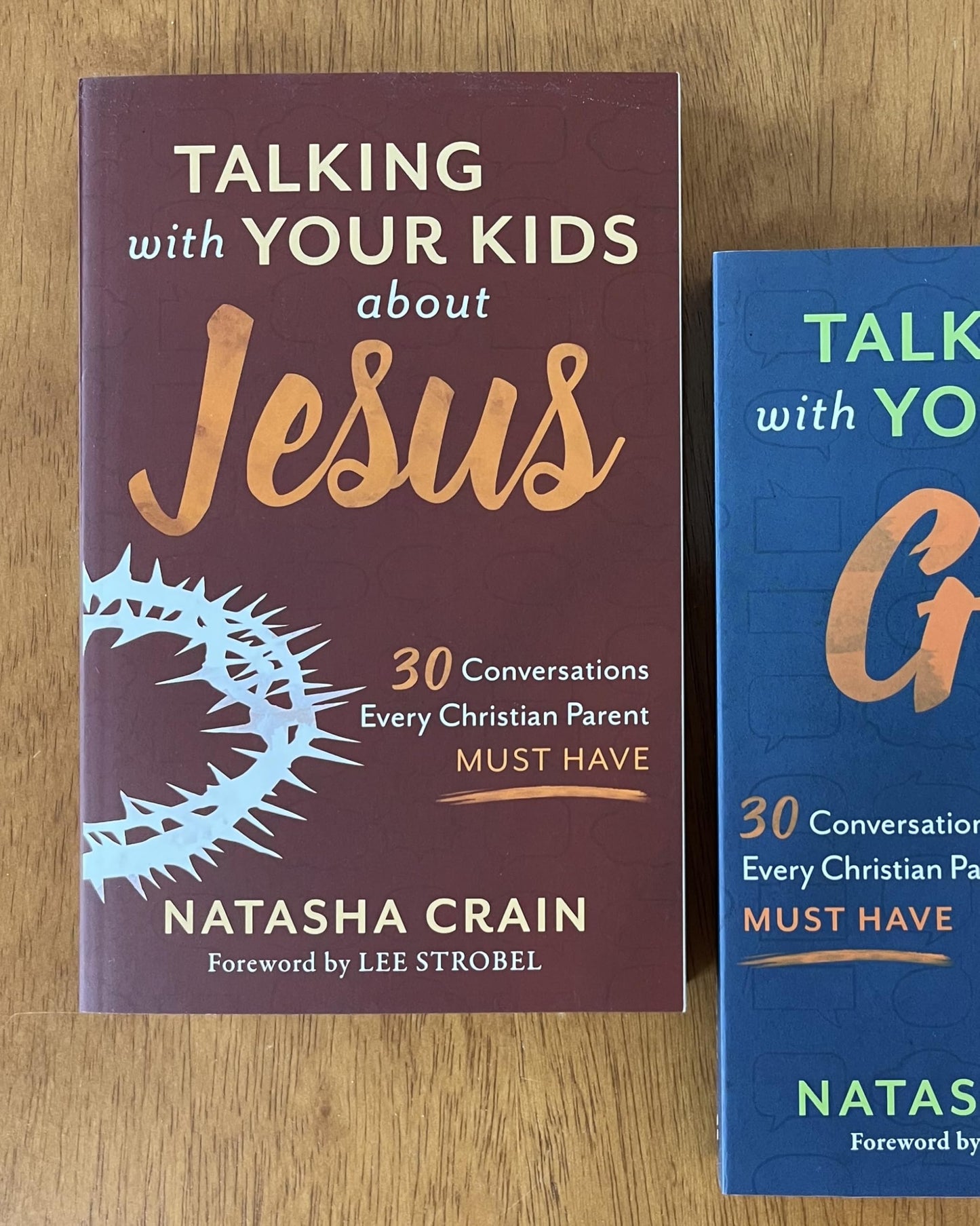 Talking with Your Kids about Jesus: 30 Conversations Every Christian Parent Must Have