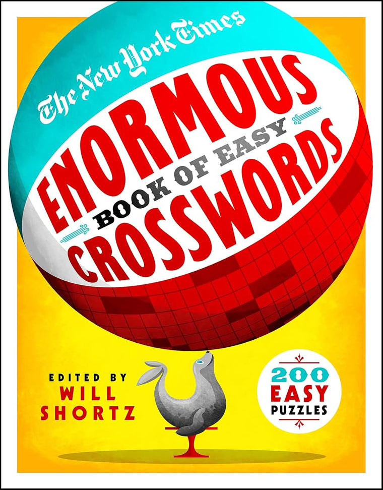 The New York Times Enormous Book of Easy Crosswords: 200 Easy Puzzles