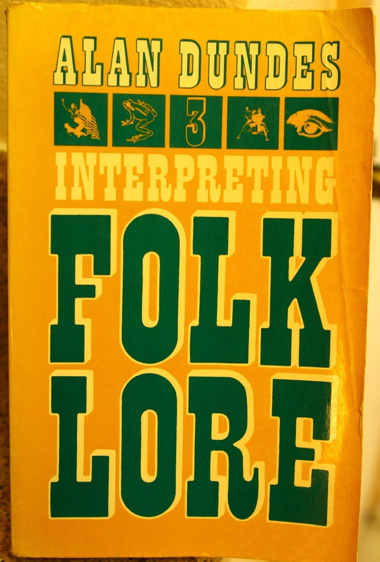 Interpreting Folklore by Dundes, Alan