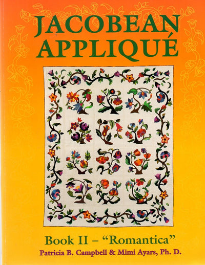 Jacobean Applique: Book 2 - "Romantica": 001