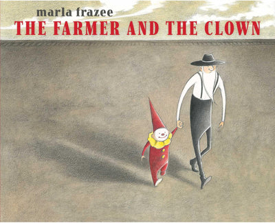 The Farmer and the Clown (The Farmer Books)