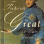 Frederick the Great: A Life in Deed and Letters