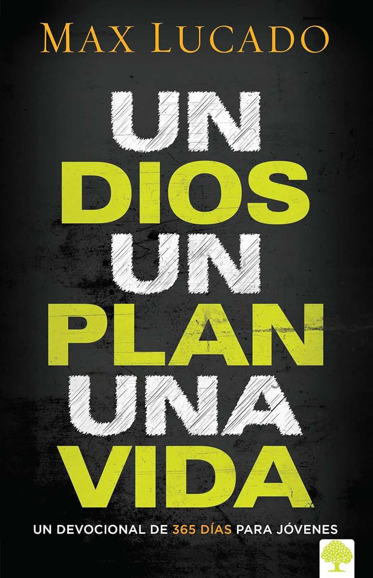 Un Dios, un plan, una vida: Un devocional para jvenes (Spanish Edition)
