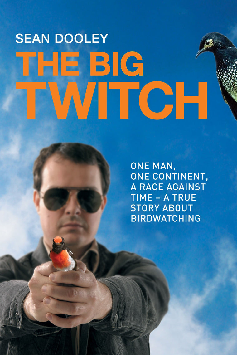 Big Twitch: One Man, One Continent, a Race Against Time-A True Story about Birdwatching