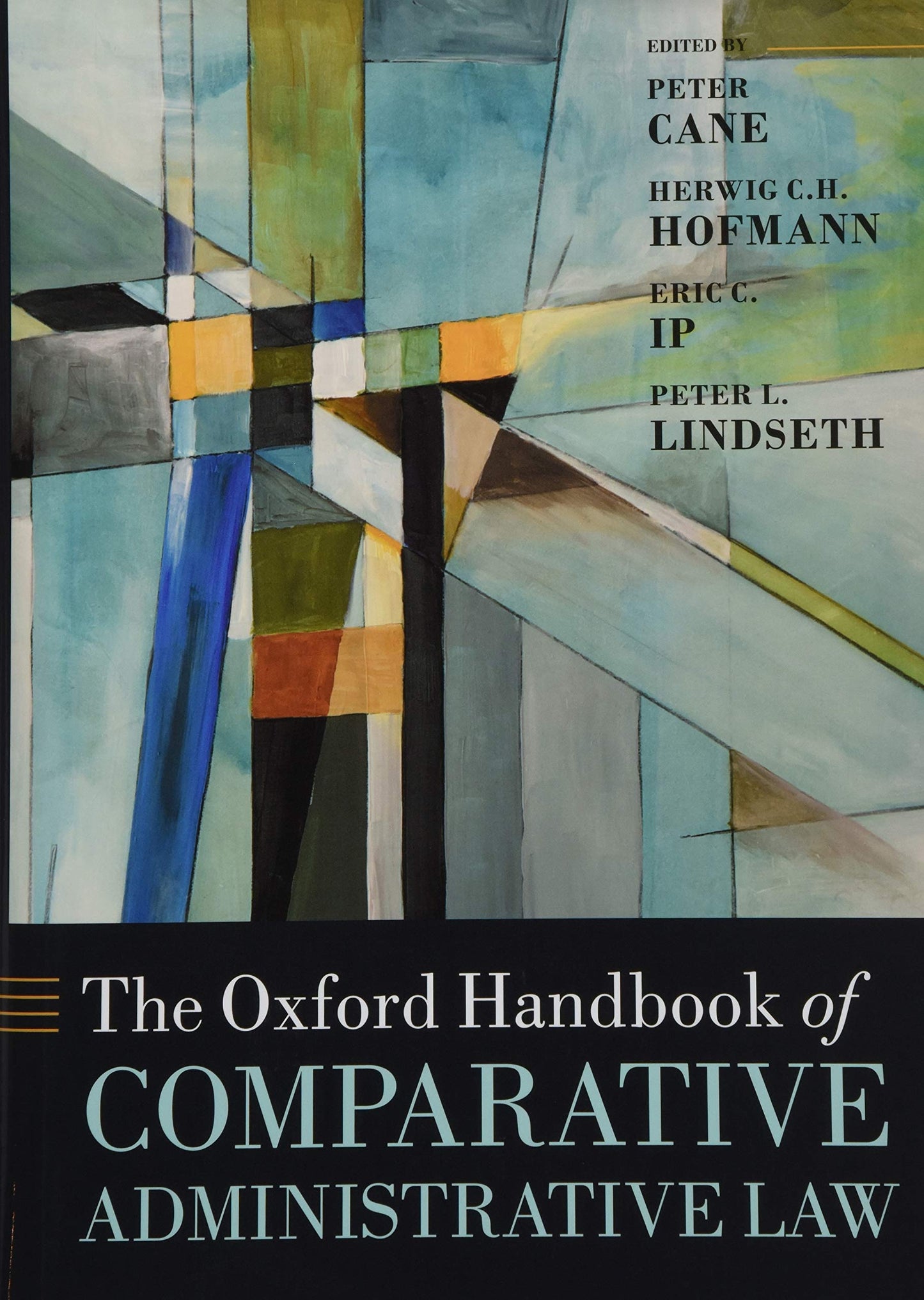 The Oxford Handbook of Comparative Administrative Law (Oxford Handbooks)