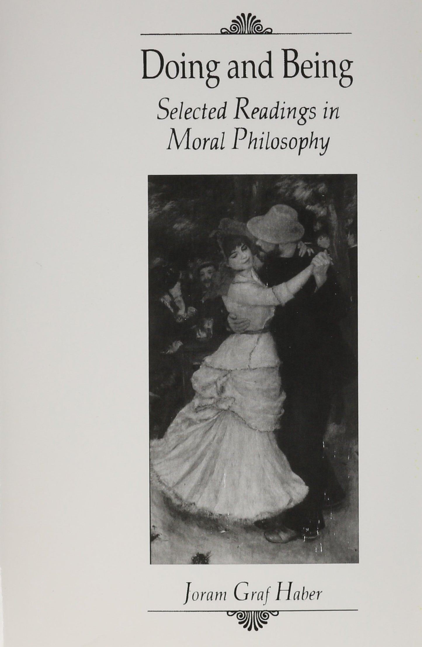 Doing and Being: Selected Readings in Moral Philosophy