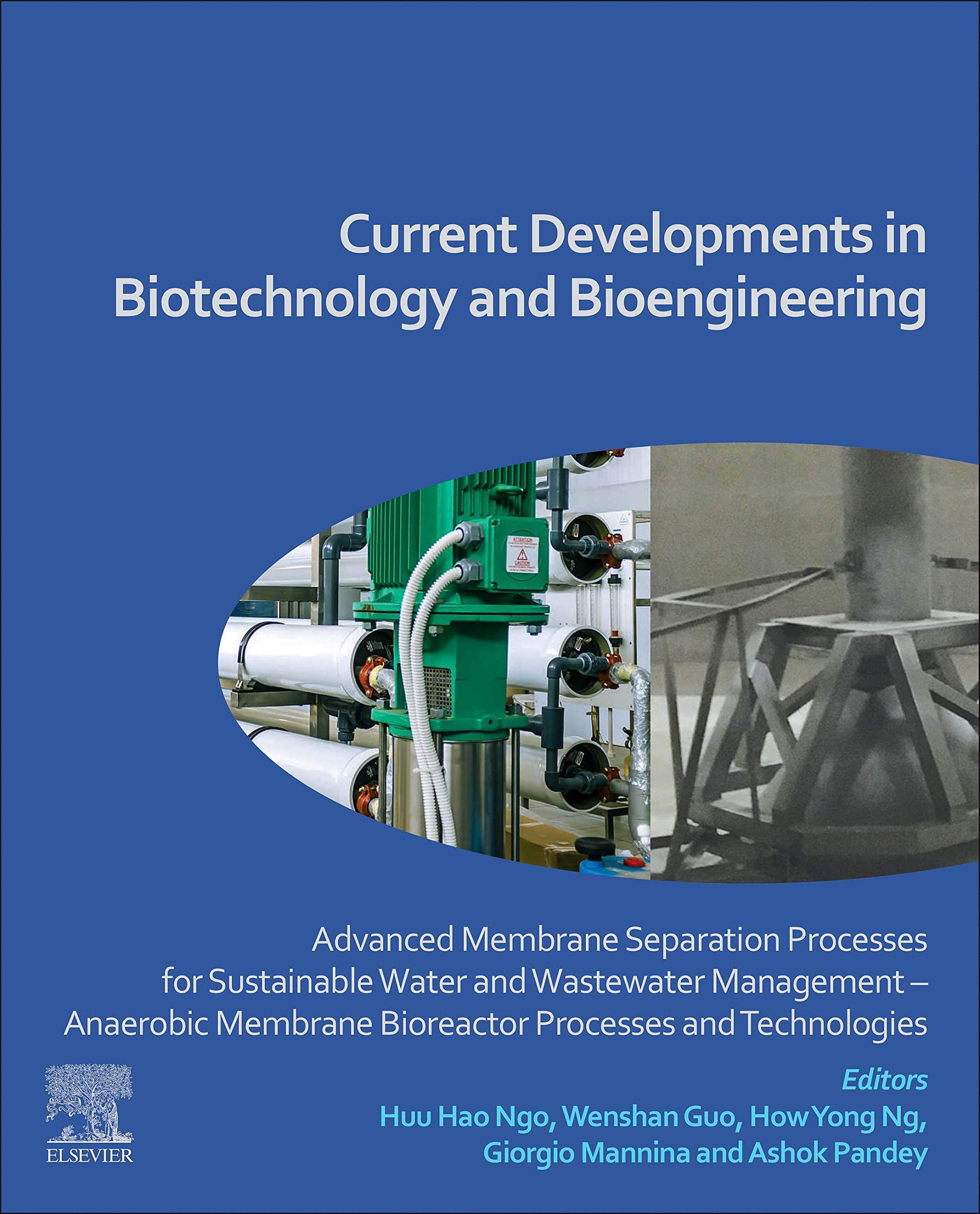 Current Developments in Biotechnology and Bioengineering: Advanced Membrane Separation Processes for Sustainable Water and Wastewater Management - ... Bioreactor Processes and Technologies