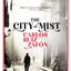 The City of Mist: The last book by the bestselling author of The Shadow of the Wind