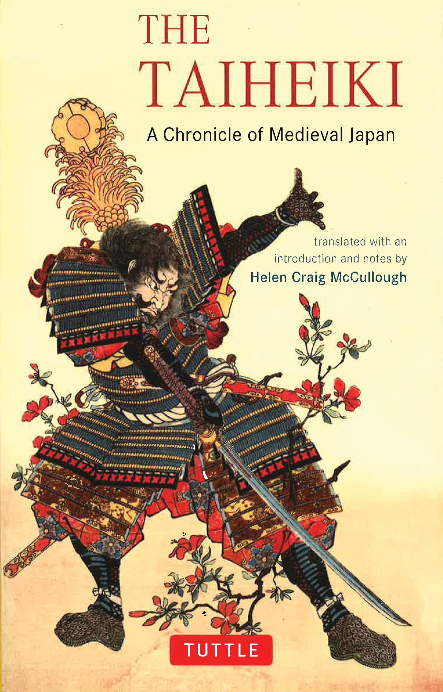 The Taiheiki: A Chronicle of Medieval Japan - Translated Wit