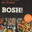 BOSH!: Simple Recipes * Amazing Food * All Plants (BOSH Series)