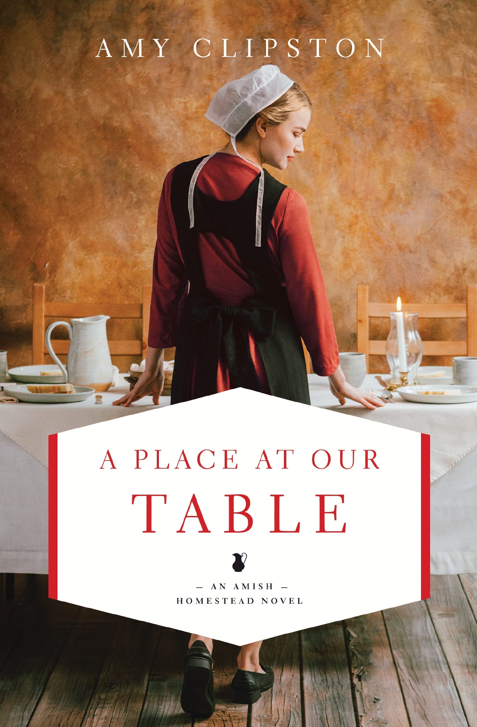 A Place at Our Table (An Amish Homestead Novel)