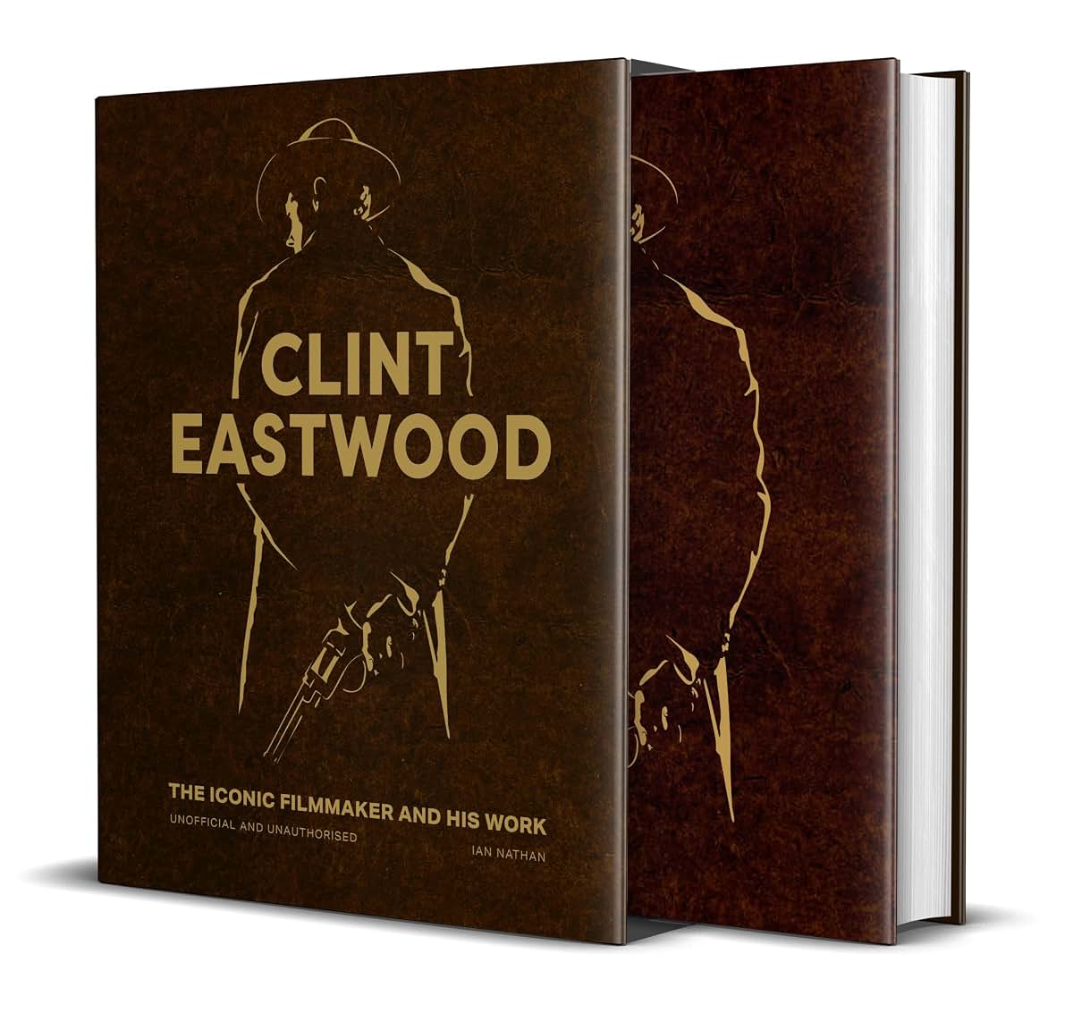 Clint Eastwood: The Iconic Filmmaker and his Work - Unofficial and Unauthorised (Iconic Filmmakers Series)