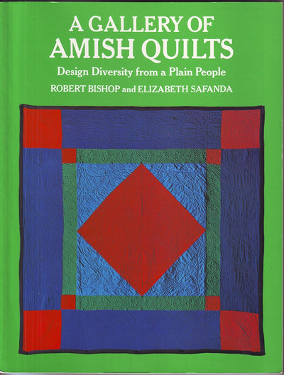 A Gallery of Amish Quilts: Design Diversity from a Plain People