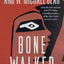 Bone Walker: Book III of the Anasazi Mysteries