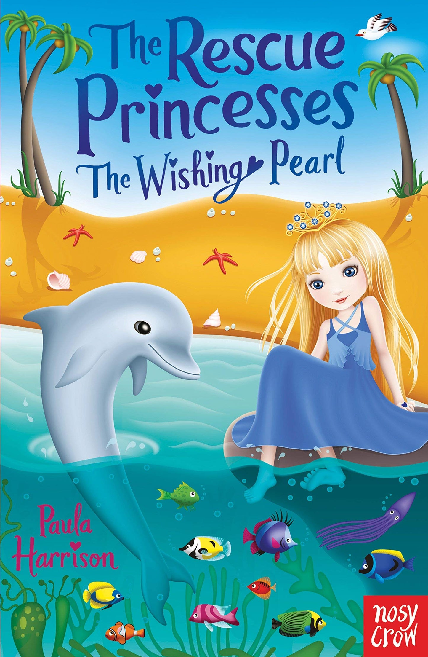 The Rescue Princesses Series Books 1 - 10 Collection Set By Paula Harrison (Secret Promise, Wishing Pearl, Moonlit Mystery, Stolen Crystals, Lost Gold & MORE!)