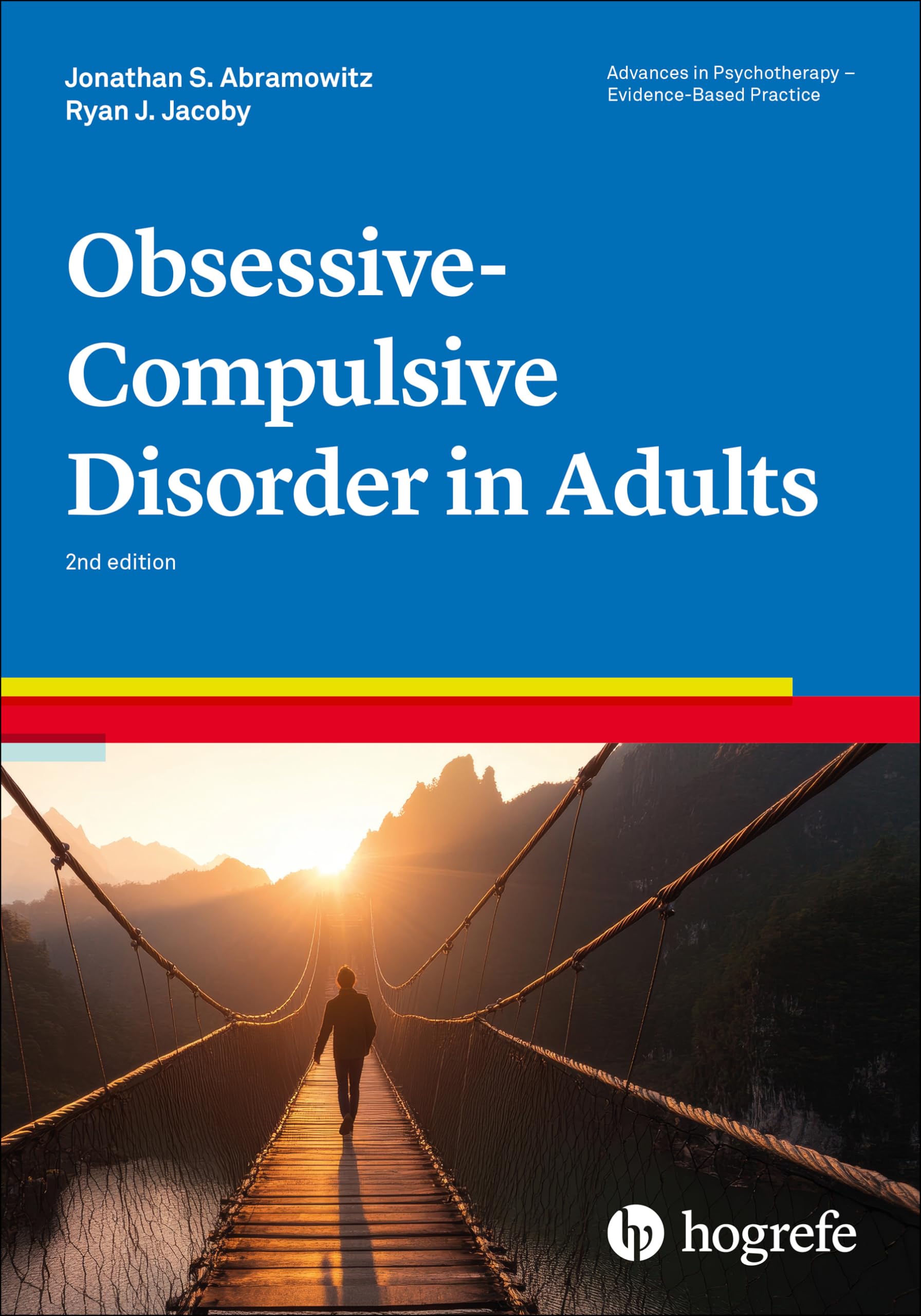 Obsessive-Compulsive Disorder in Adults (Advances in Psychotherapy - Evidence-Based Practice) (vol)