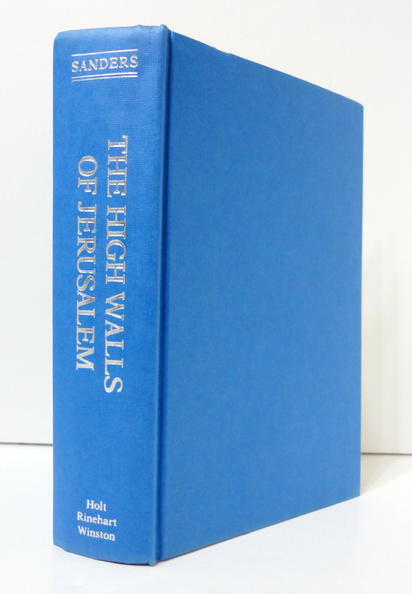 The High Walls of Jerusalem: A History of the Balfour Declaration and the Birth of the British Mandate for Palestine