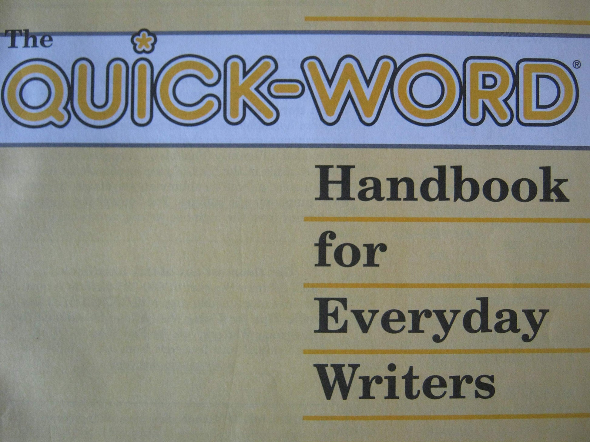 The Quick-Word Handbook for Everyday Writers/Yellow