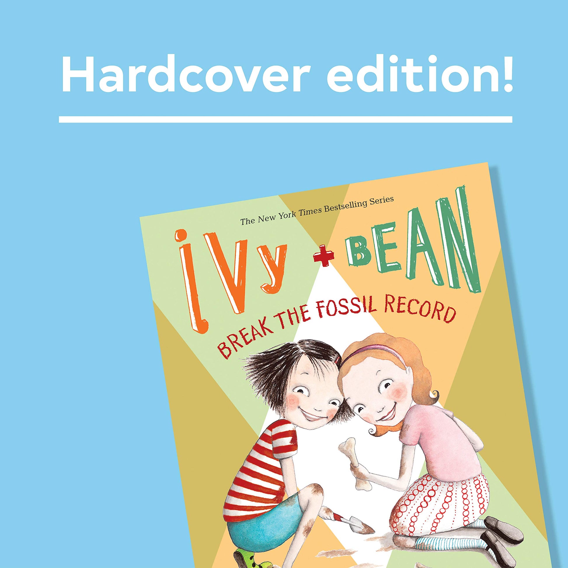 Ivy and Bean: Break the Fossil Record - Book 3: (Best Friends Books for Kids, Elementary School Books, Early Chapter Books) (Ivy & Bean, IVYB)