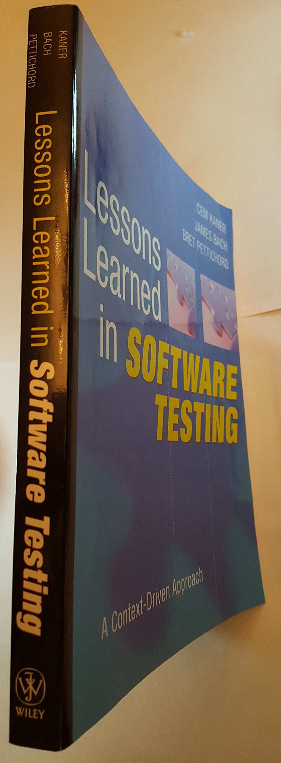 Lessons Learned in Software Testing: A Context-Driven Approach