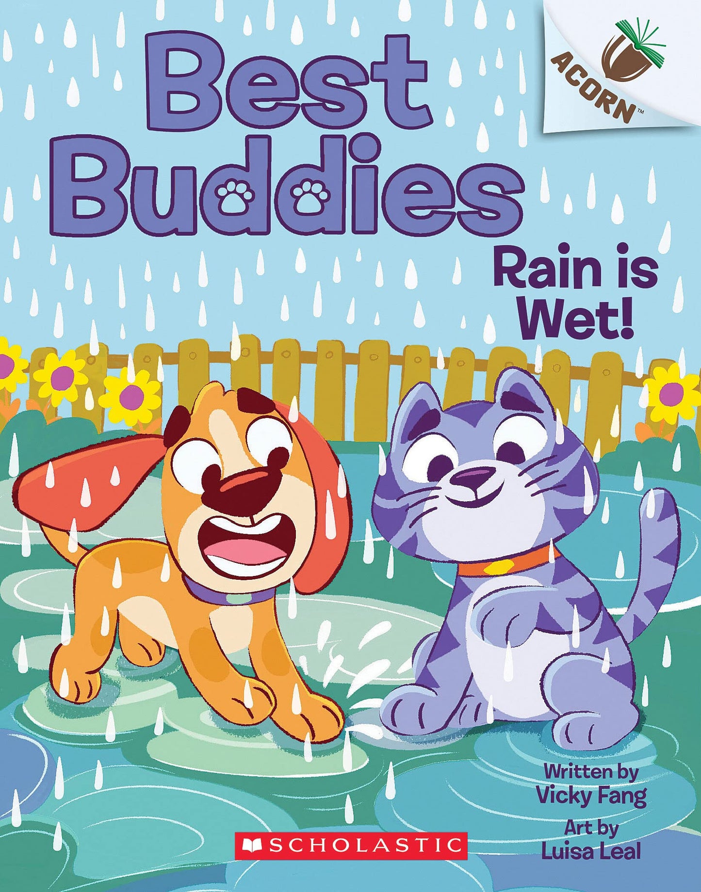 Rain is Wet!: An Acorn Book (Best Buddies #3) (3)